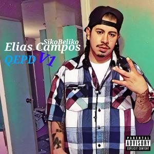 Elias Campos QEPD V1 (Explicit)