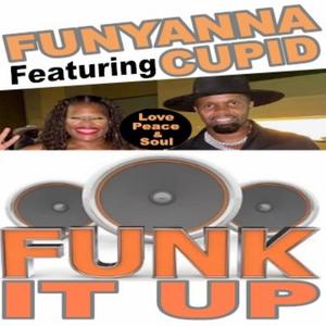 Funk It Up (feat. Cupid)