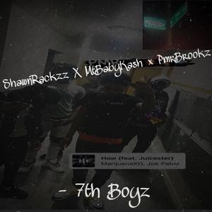 7th Boyz (feat. ShawnRackzz, Mt BabyKash & Pmr Brookz) [Explicit]