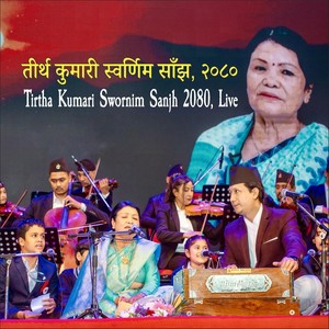 Tirtha Kumari Swornim Sanjh 2080 (Live)