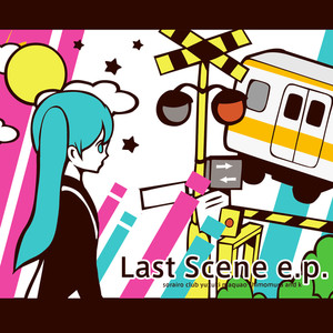 Last Scene e.p.