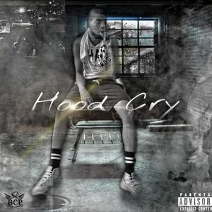 Hood Cry (Explicit)