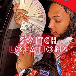 Switch Locations Freestyle (Explicit)