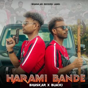 HARAMI BANDE (feat. Blacki) [Explicit]