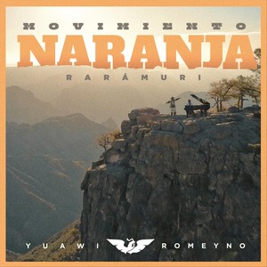 Movimiento Naranja: Rarámuri