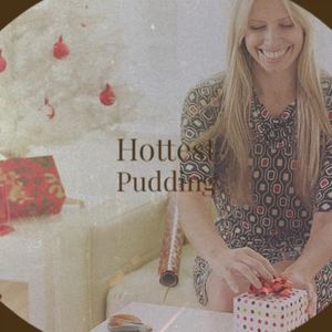 Hottest Pudding