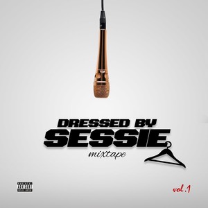 Dressed by Sessie Mixtape, Vol. 1 (Explicit)