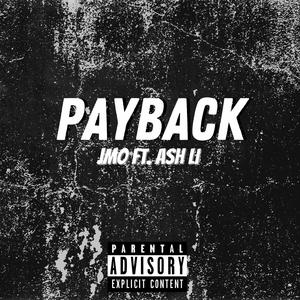 Payback (feat. Ash Li) [Explicit]