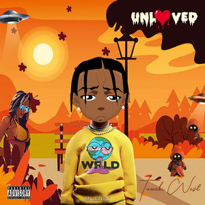 Unloved (Explicit)