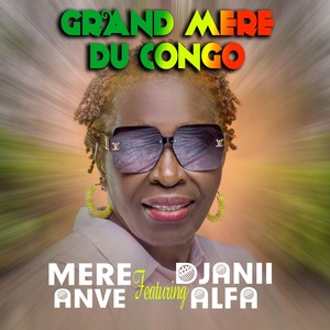 Grande Mère Du Congo (feat. Djani Alfa)
