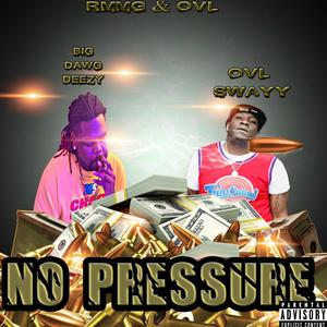 No Pressure (Explicit)