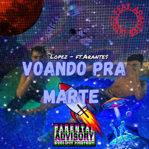 Voando pra Marte (Explicit)