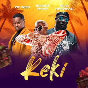 Keki (feat. VIC WEST & Scar Mkadinali) (Explicit)