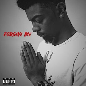 Forgive Me (Explicit)