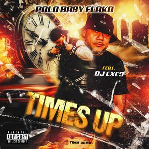TIMES UP (feat. DJ EXES|Explicit)