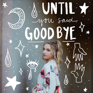 Until You Said Goodbye