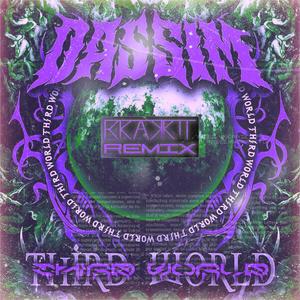 THIRD WORLD (Brakkit Remix|Explicit)