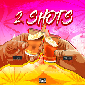 2 Shots (Explicit)