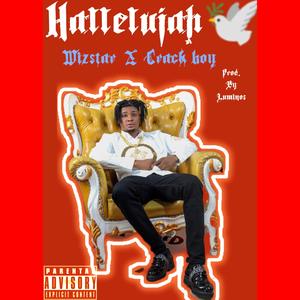 Hallelujah (feat. Crackboyray) [Explicit]