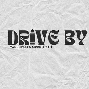 DRIVE  BY (Explicit)
