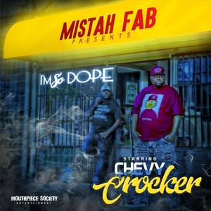 I'm so Dope (Mistah Fab Presents) [Explicit]