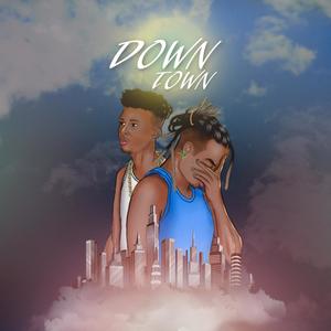 Downtown(feat. Connan)