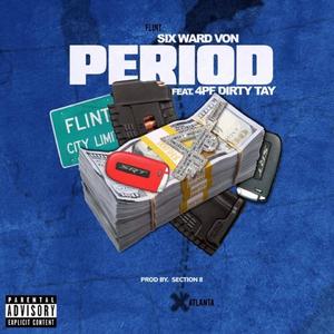 Period (feat. Dirty Tay) [Explicit]