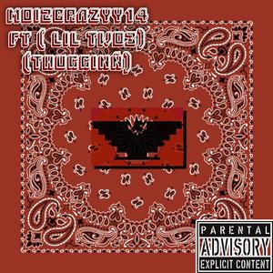 THUGGIÑ (feat. Lil Two3) (Explicit)