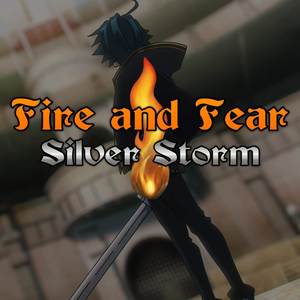 Fire and Fear