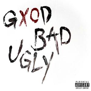 Good, Bad, Ugly (Explicit)