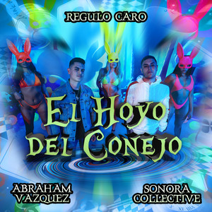 El Hoyo del Conejo (Explicit)