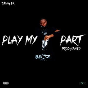 Play My Part (Explicit)