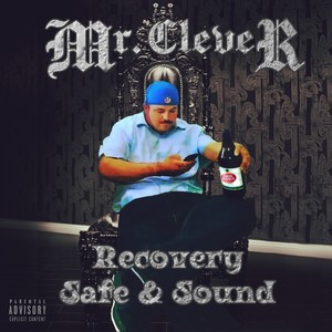 Recovery Safe & Sound (Explicit)