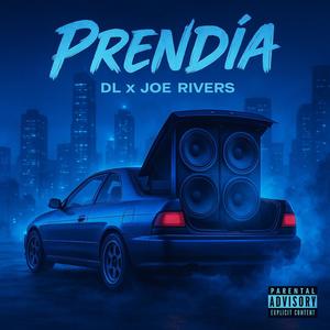 PRENDIA (feat. JOE RIVERS)