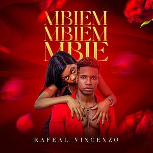 MBIEMBIEMBIÉ (feat. Rafael Vincenzo)