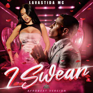 I Swear (Afrobeat Remix)