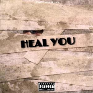 HEAL YOU (Explicit)