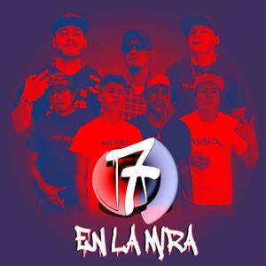 7 En La Mira (feat. Rysack, Don Vinqui, Leynad, Alex Versus, Jonhy Krhiz, Bryan Carmona & Lobo De Babilion) [Explicit]