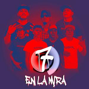 7 En La Mira(feat. Rysack, Don Vinqui, Leynad, Alex Versus, Jonhy Krhiz, Bryan Carmona & Lobo De Babilion) (Explicit)