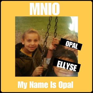 My Name Is Opal