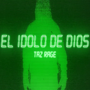 El ídolo de dios (Explicit)