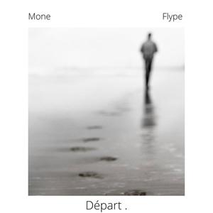 Départ (feat. Flype) (Explicit)