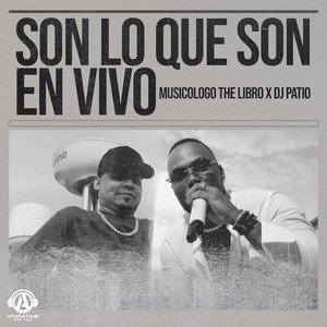 Son Lo Que Son (En Vivo)