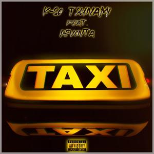 Taxi (feat. DeVonta) [Explicit]