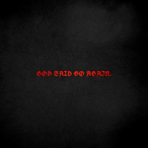 God Said Go Again