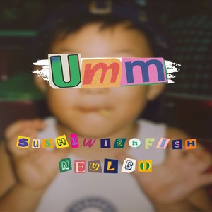 Umm (feat. 권영훈) (Explicit)