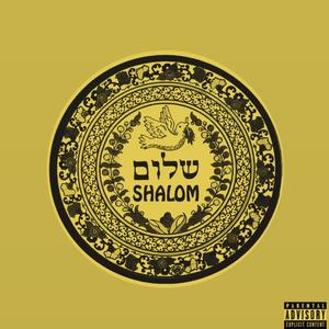 Shalom (Explicit)