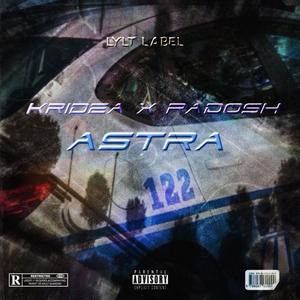 Astra (feat. Radosh) (Explicit)