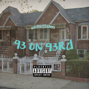'93 On 93rd (Explicit)