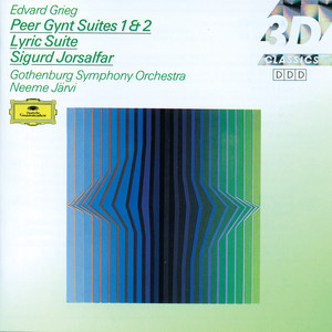 Grieg: Peer Gynt Suites Nos.1 & 2; Lyric Suite; Sigurd Jorsalfar